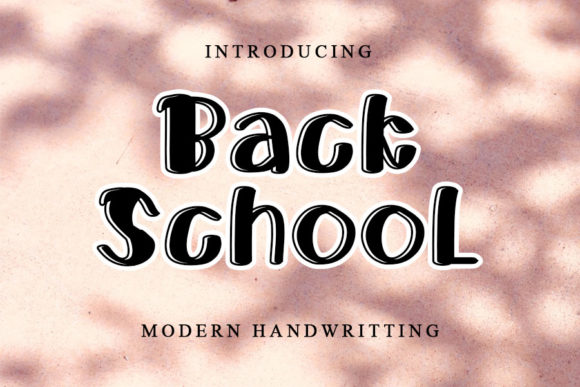 Back School Font for Eye-Catching Design and Branding