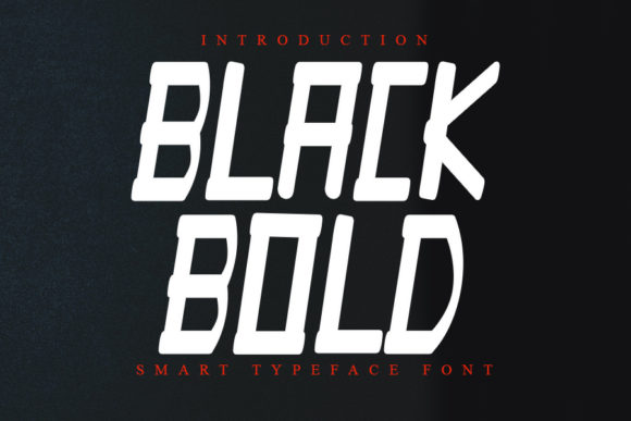 Black Bold: A Sharp Display Font for Impactful Campaigns