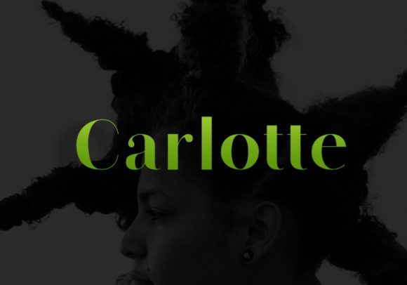 Carlotte Font for Modern Branding and Eye-Catching Campaigns