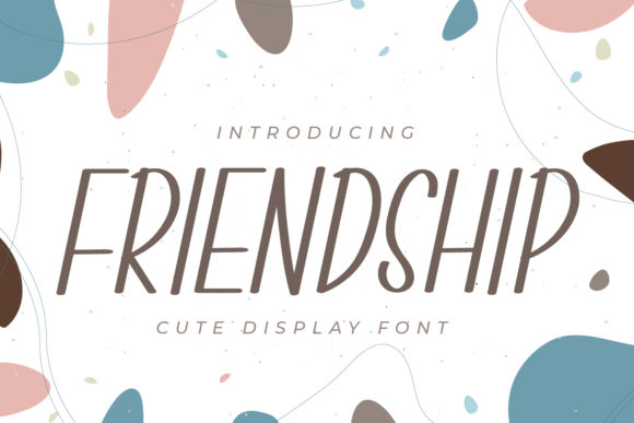 Friendship Font for Joyful Branding and Creative Projects