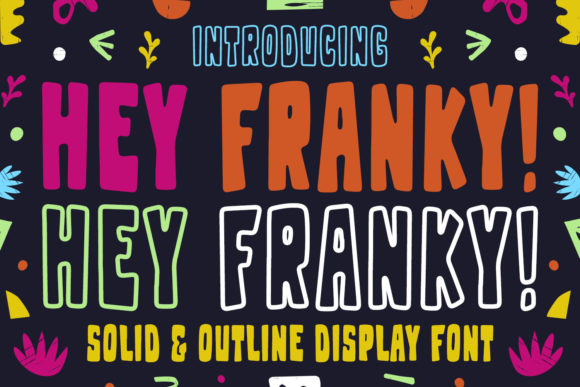 Hey Franky: A Bold Display Font for Branding That Stands Out
