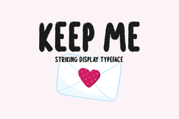 Keep Me: A Modern Display Font for Editorial Design