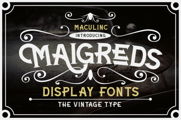 Maigreds: A Vintage Font That Elevates Your Brand’s Visuals