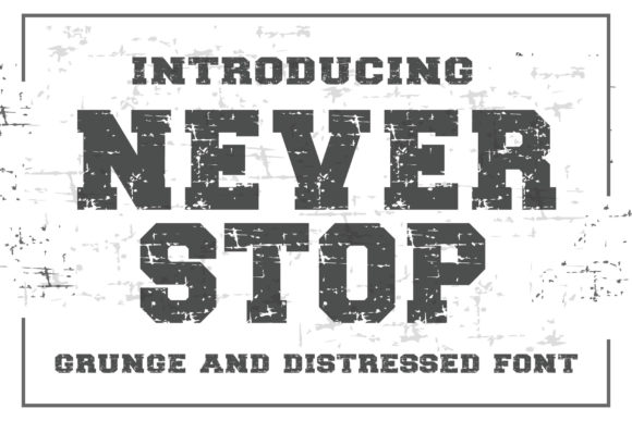 Neverstop Display Font for Bold Editorial Design