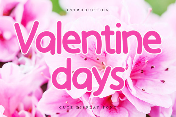 Valentine Days Font for Creative and Commercial Projects