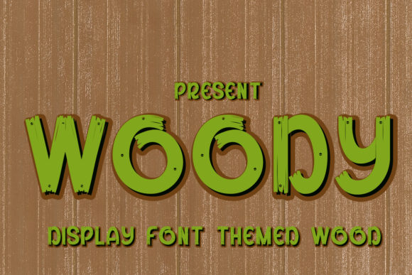 Woody: A Whimsical Display Font for Creative Makers